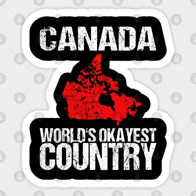 Canada World's Okayest Country CA Sticker by HyperactiveGhost